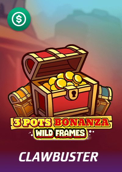 3 Pots bonanza: wild frames