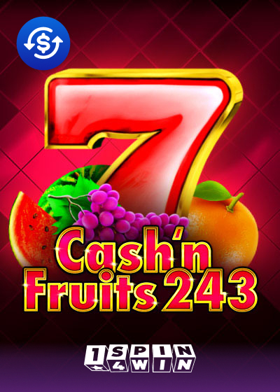 Cash'n Fruits 243
