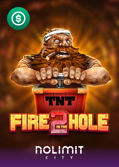 Fire in the Hole 2
