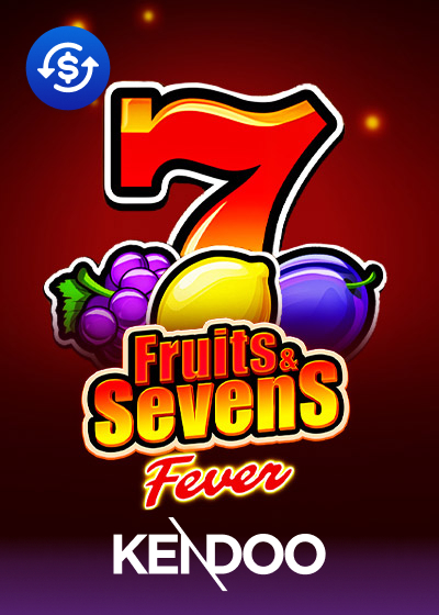 Fruits & Sevens: Fever