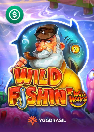 Wild Fishin’ Wild Ways
