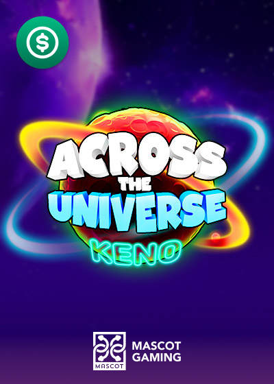 ACROSS THE UNIVERSE KENO